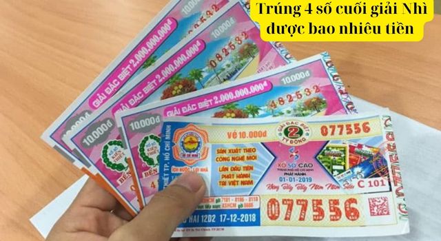 Trúng 4 số cuối giải nhì được bao nhiêu tiền và cơ cấu trúng giải nhì ở cả 3 miền Trúng 4 số cuối giải nhì được bao nhiêu tiền và cơ cấu trúng giải nhì ở cả 3 miền