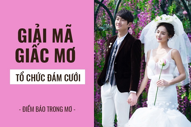 Mơ thấy đám cưới điềm gì? Mơ thấy đám cưới điềm gì?