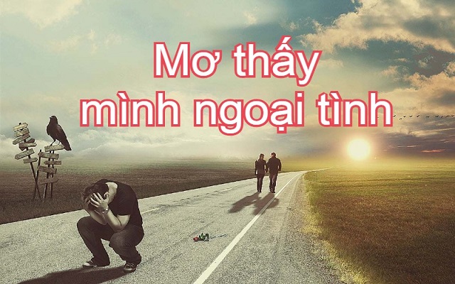 Giải mã giấc mơ ngoại tình Giải mã giấc mơ ngoại tình