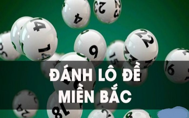 Đôi nét về lô đề miền Bắc Đôi nét về lô đề miền Bắc